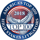 America's Top 100 High Stakes Litigators - 2018